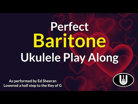 Perfect Baritone Ukulele Play Along