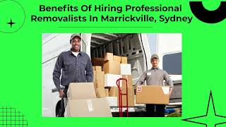 Benefits Of Hiring Professional Removalists In Marrickville, Sydney