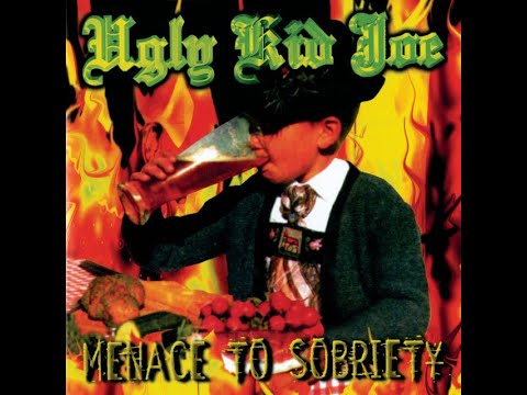 Ugly Kid Joe - Menace to sobriety (full album)