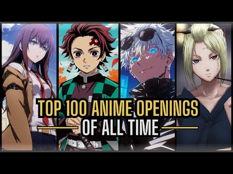 My Top 100 Anime Openings of All Time (Alternative)