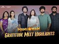 HanuMan Gratitude Meet Highlights | Prasanth Varma | Teja Sajja | Primeshow Entertainment