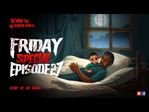 Friday Special Episode-27 With Afnan!! Story Of Joy Borua!!#afnanvai