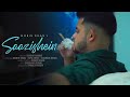 Saazishein Official Video Song Mobin Khan Ft Rifa Khan Shohaib Mirza
