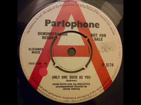 ADAM FAITH & THE ROULETTES   ONLY ONE SUCH AS YOU   PARLOPHONE 5174