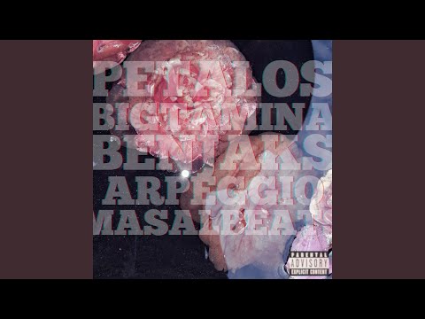 Pétalos (feat. Bigtamina, Benjaks & Arpeggio)