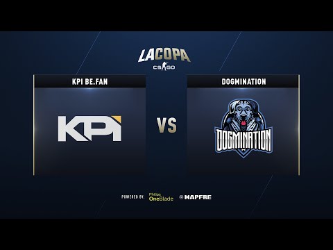 KPI BE.FAN VS DOGMINATION | CSGO LA COPA  | FASE DE GRUPOS | Temporada 2020