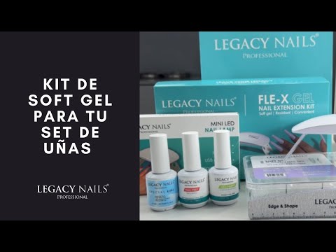 ¿Qué contiene el Kit de Soft Gel de LEGACY NAILS? ❤️│ LEGACY NAILS