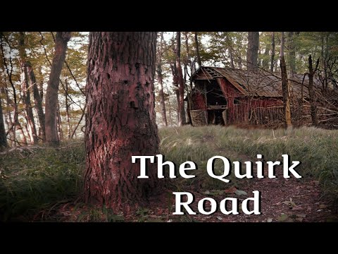 The Quirk Road - Original Horror Story
