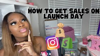 HOW TO GET SALES ON LAUNCH DAY | HOW TO PROMOTE BEFORE LAUNCHING