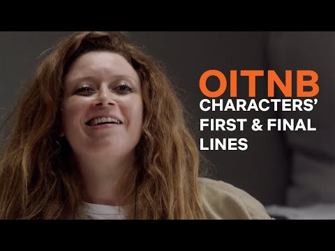 The First and Last Lines Spoken By OITNB Characters
