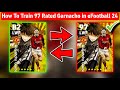 How To Train 97 Rated Garnacho In eFootball 2024 Mobile | Garnacho Max Level Playstyle Pes 2024