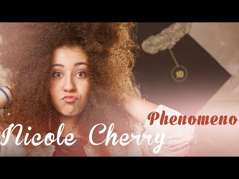 Nicole Cherry - Phenomeno (Official Video)