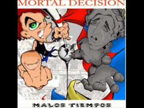 Mortal Decision - Malos tiempos (Album Completo)