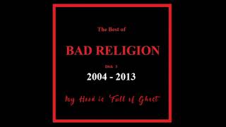My Head Is Full of Ghost - Bad Religion