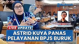 DPRD DKI Panas! Astrid Kuya Gebrak Meja, Protes BPJS Kesehatan Mangkir