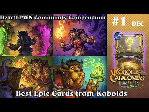Best Epic Cards from Kobolds (HearthPWN Community Compendium) Video