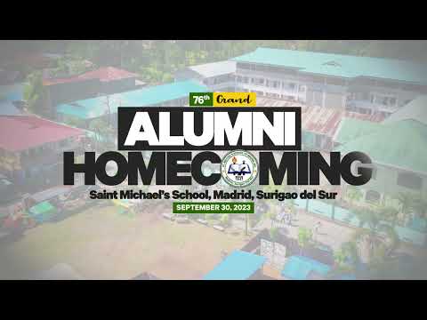 2023 SMS 76th GRAND ALUMNI HOMECOMING - TEASER