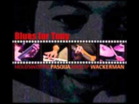 Alan Pasqua & Allan Holdsworth - Fred