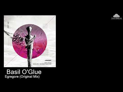 JOOF 442  Basil O'Glue  - Egregore (Original Mix) [Various]