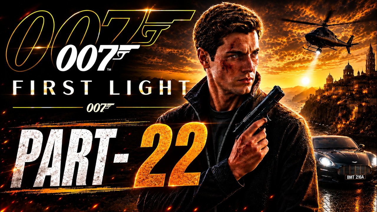 007 First Light Part-22 | Epic Stealth Mission Continues! | Full Gameplay Walkthrough