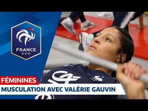 Equipe de France Féminine : renforcement musculaire avec Valérie Gauvin I FFF 2018