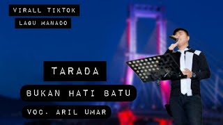 Download lagu Lagu Viral Manado Tarada Cover Aril Umar... mp3