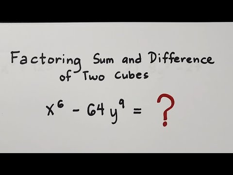 Factoring Sum and Difference of Two Cubes - Mathematics 8