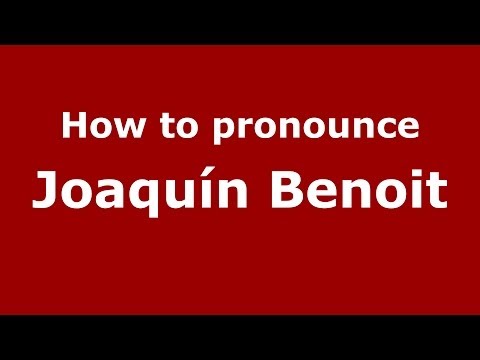 How to pronounce Joaquín Benoit (Dominican Republic) - PronounceNames.com