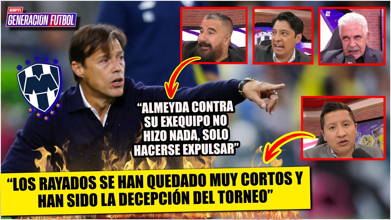 ALMEYDA BAJO FUEGO. Señalado por crisis del MONTERREY. Ha sido una DECEPCIÓN: César | Generación F