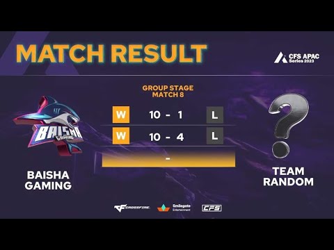 CFS APAC | Bo3 | BaiSha Gaming vs TEAM RANDOM - SUMMER 2023