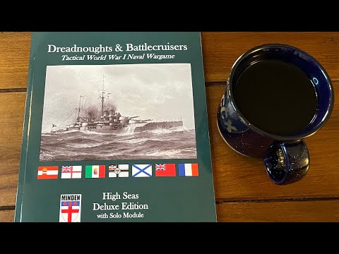 Coffee with Kilroy - Dreadnoughts & Battlecruisers: Tactical World War I Naval Wargame (Minden)