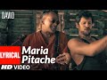 Maria Pitache Lyrical Video David Vikram Isha Sharwani Remo Fernandes