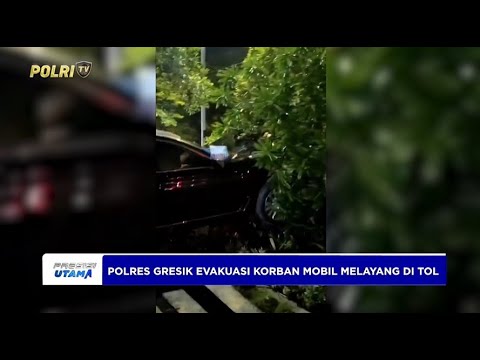 SATLANTAS POLRES GRESIK EVAKUASI KORBAN MOBIL MELAYANG DI TOL