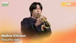 Mellow Kitchen(멜로우 키친)-Beautiful day | K-Pop Live Session | Culture Crunch