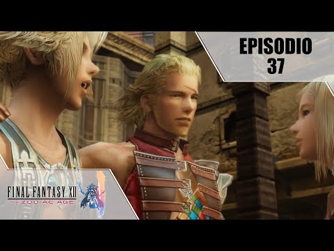 Comerciando Rumores (Ep 37) - Final Fantasy XII The Zodiac Age Gameplay Español!