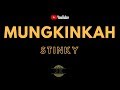 STINKY - MUNGKINKAH // KARAOKE POP INDONESIA TANPA VOKAL // LIRIK