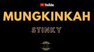 Download lagu STINKY MUNGKINKAH KARAOKE POP INDONESIA TANPA VOKA... mp3