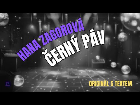 ???? Hana Zagorová – Černý páv | Originál s textem ????