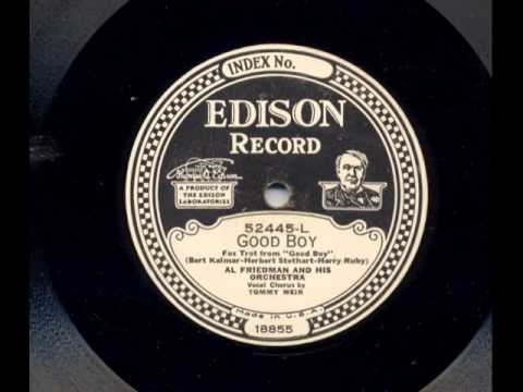 Good Boy  by  Al Friedman and his Orchestra, 1928