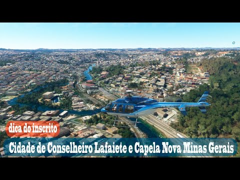 Voando em Conselheiro Lafaiete e Capela Nova Minas Gerais no MSFS 2020