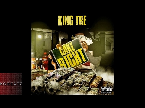 King Tre - Cake Right [Prod. By Bigg Boo] [New 2017]