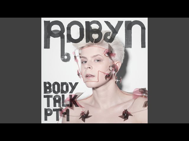 Robyn's Unapologetic Authenticity: A Critic's Take