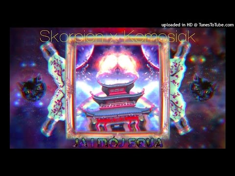 SKORPION x KOMOSIAK x MÓJ SQUA