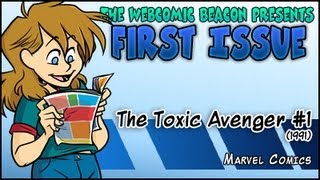 First Issue Review #66: Marvel Comics&#39; The Toxic Avenger #1 (1991)