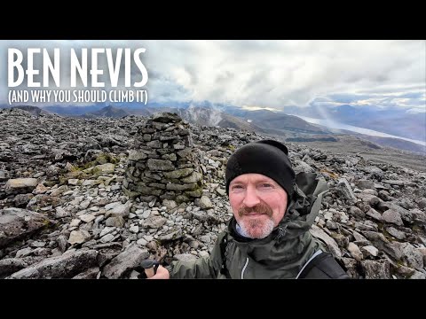 BEN NEVIS (And Why You Should Climb It)