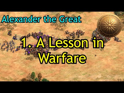 1. A Lesson in Warfare | Alexander the Great | AoE2: DE Chronicles