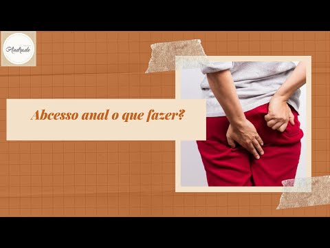 ABCESSO ANAL O QUE FAZER ?   | DRA. ESTHER ANDRADE