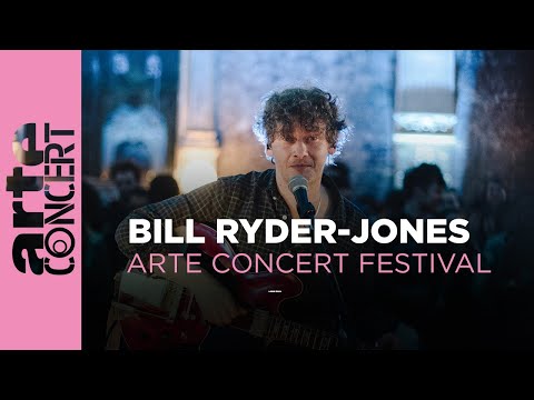 Bill Ryder-Jones - ARTE Concert Festival 2024 – ARTE Concert