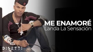 Landa La Sensación - Me Enamore ® (Audio) 'Salsa Urbana'