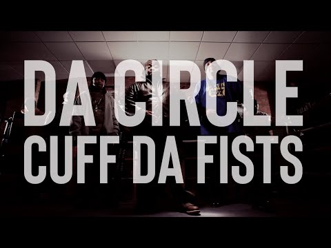 Da Circle | Cuff Da Fists